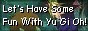 Let's Have Some Fun With Yu-Gi-Oh!
