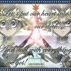Let's put our heart into our deck...And duel with everything we got!