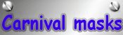 Carnival Masks