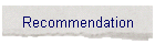 Recommendation