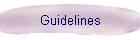 Guidelines