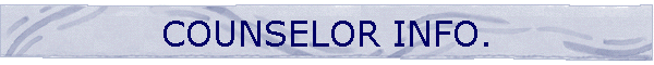 COUNSELOR INFO.