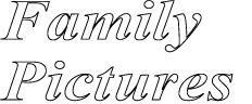 Family Pics