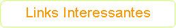 Ret�ngulo de cantos arredondados: Links Interessantes