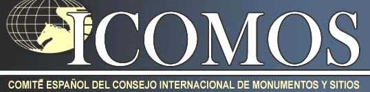 Comit&eacute; Espa&ntilde;ol del onsejo Inernacional de Monumentos y Sitios.
