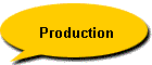 Production