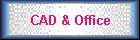 CAD & Office