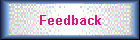 Feedback