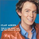 Buy Clay Aiken - This Is The Night/On The Wings Of Love at amazon.com