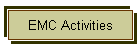EMC Activities