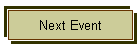 Next Event