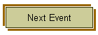 Next Event