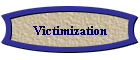 Victimization