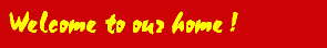 Click here to go to Welcome page 