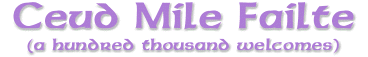 ceud mile failte