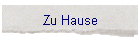 Zu Hause