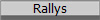 Rallys