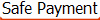 Safe Payment
