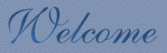 Welcome