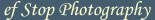 ef Stop Photography