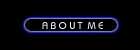 ABOUT ME