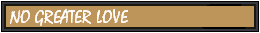 No Greater Love
