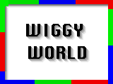 WIGGY WORLD