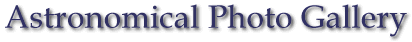 Astronomical Photo Gallery
