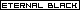 Eternal Black