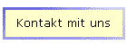 Kontakt mit uns