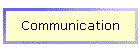 Communication