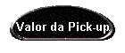 Valor da Pick-up