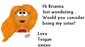 This adorable sister gifty is from Teigan! ^_^ Huggles!!