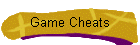 Game Cheats