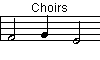 Choirs