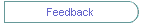 Feedback