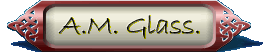 Glassworks :: The Homepage of A.M. Glass