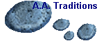 A.A. Traditions