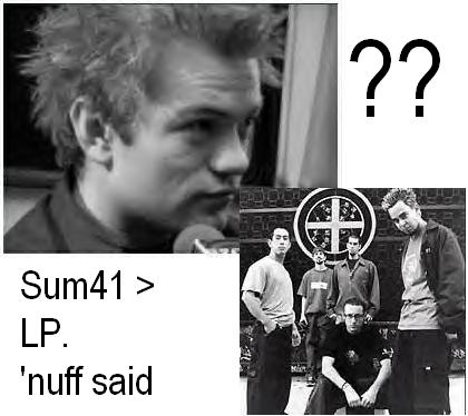 Also, the sum41 HOTTNESS > LPs :]