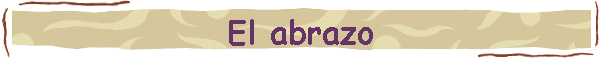 El abrazo