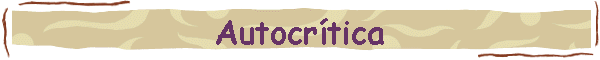 Autocr�tica