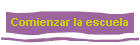 Comienzar la escuela