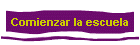 Comienzar la escuela