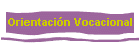 Orientaci�n Vocacional