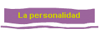La personalidad
