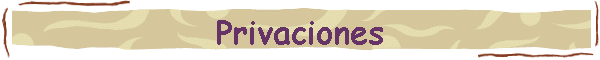 Privaciones