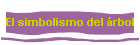 El simbolismo del �rbol