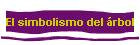 El simbolismo del �rbol