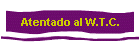 Atentado al W.T.C.
