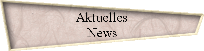 Aktuelles 
 News
